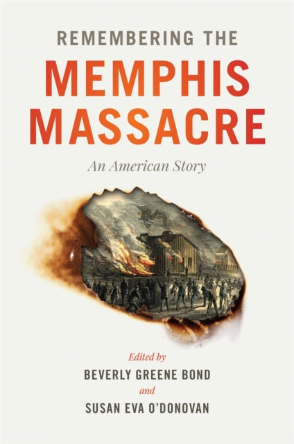 Remembering the Memphis Massacre  An American Story