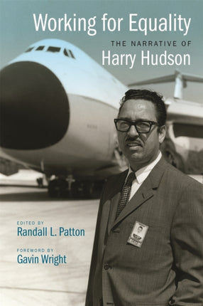 Working for Equality: The Narrative of Harry Hudson