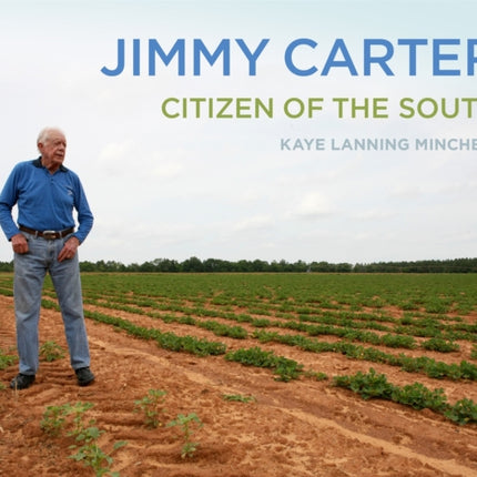 Jimmy Carter: Citizen of the South