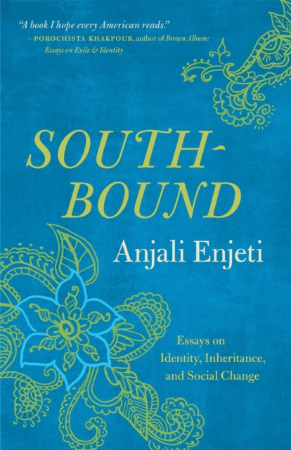 Southbound: Essays on Identity, Inheritance, and Social Change