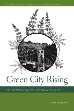 Green City Rising  Contamination Cleanup and Collective Action