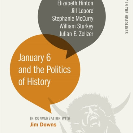 January 6 and the Politics of History