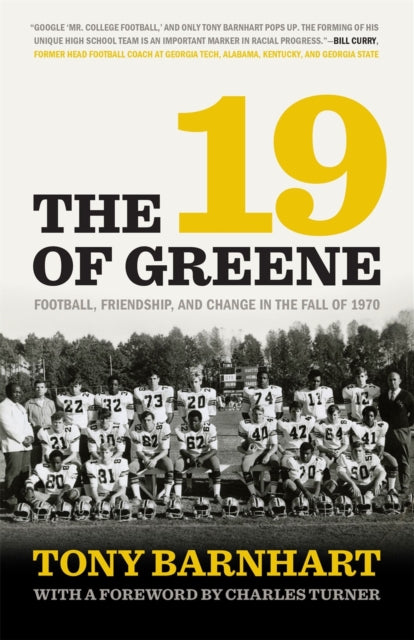 The 19 of Greene  Football Friendship and Change in the Fall of 1970