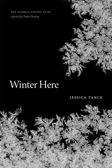 Winter Here  Poems