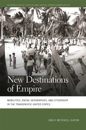 New Destinations of Empire  Mobilities Racial