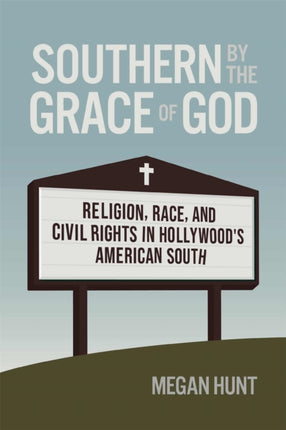 Southern by the Grace of God