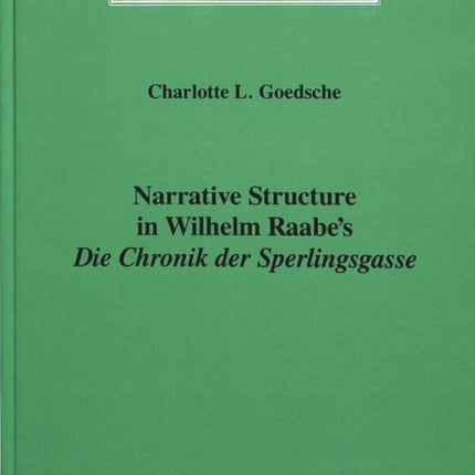 Narrative Structure in Wilhelm Raabes Die Chronik