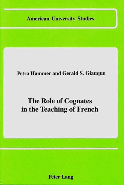 The Role of Cognates in the Teaching of French