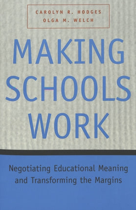 Making Schools Work Negotiating Educational