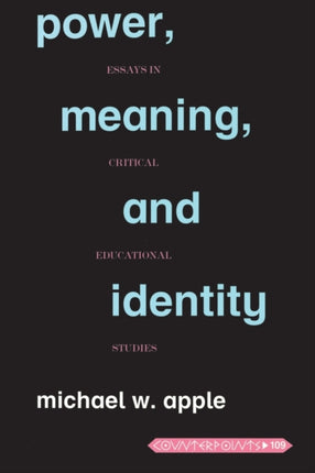 Power Meaning and Identity Essays in Critical