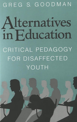 Alternatives in Education Critical Pedagogy for