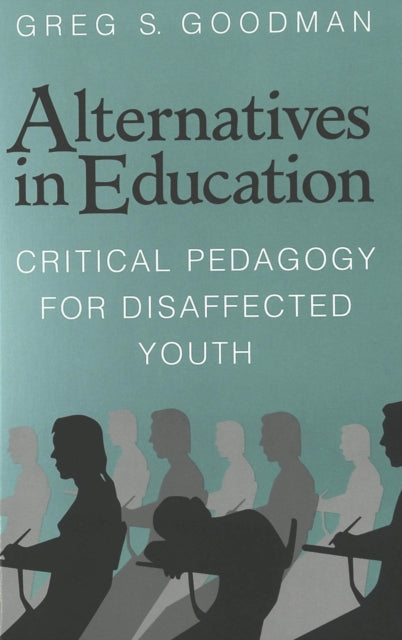 Alternatives in Education Critical Pedagogy for