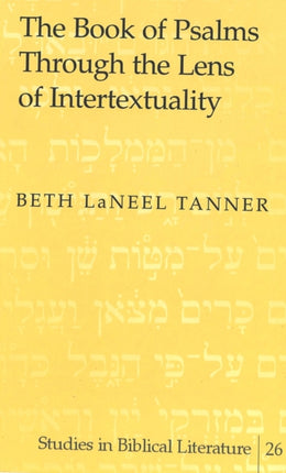 The Book of Psalms Through the Lens of