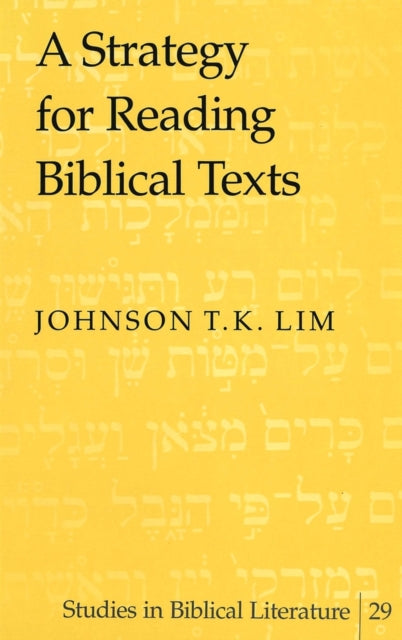 A Strategy for Reading Biblical Texts