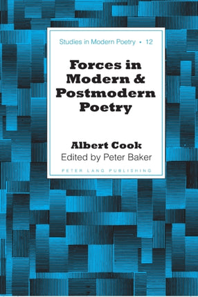Forces in Modern and Postmodern Poetry Edited by