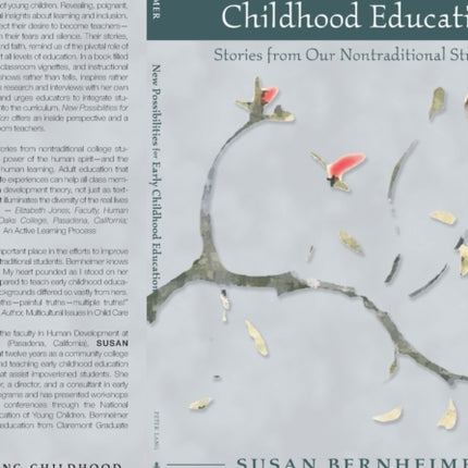 New Possibilities for Early Childhood Education: Stories from Our Nontraditional Students