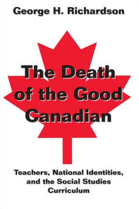 The Death of the Good Canadian Teachers National