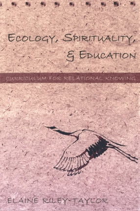 Ecology Spirituality and Education Curriculum for