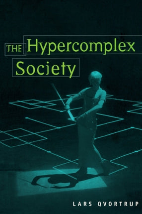 The Hypercomplex Society