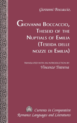 Theseid of the Nuptials of Emilia Teseida Delle