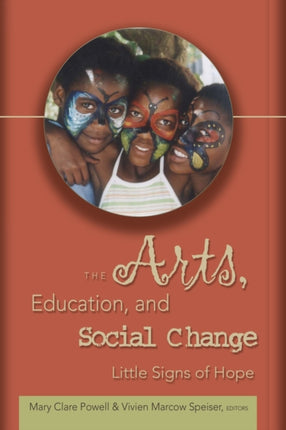 The Arts Education and Social Change