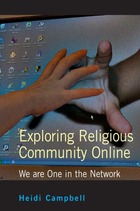 Exploring Religious Community Online We are One