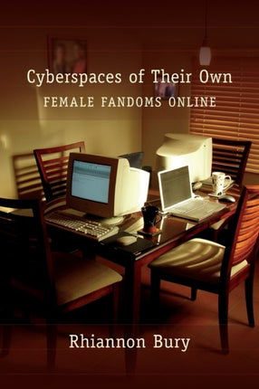 Cyberspaces of Their Own
