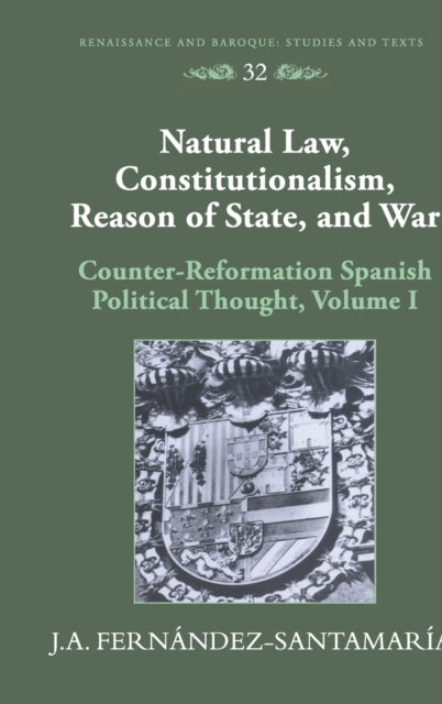 Natural Law Constitutionalism Reason of State and