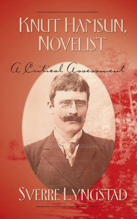 Knut Hamsun Novelist