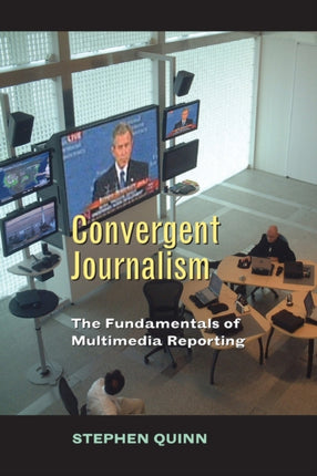 Convergent Journalism The Fundamentals of
