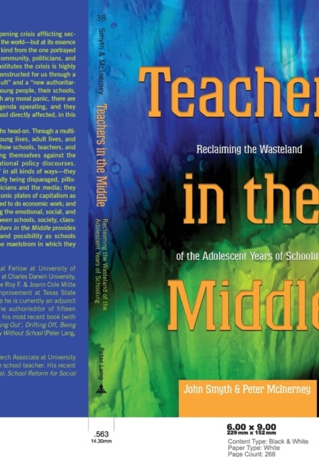 Teachers in the Middle: Reclaiming the Wasteland of the Adolescent Years of Schooling