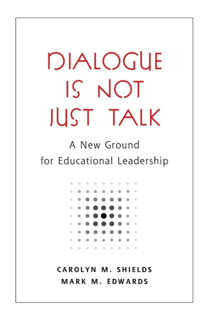 Dialogue Is Not Just Talk