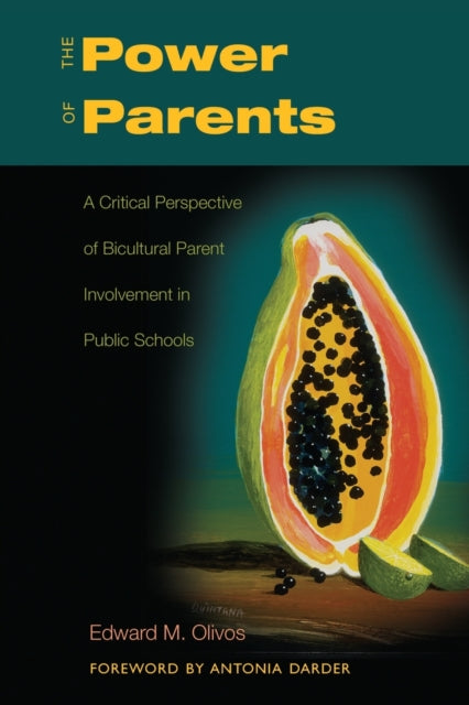 The Power of Parents A Critical Perspective of
