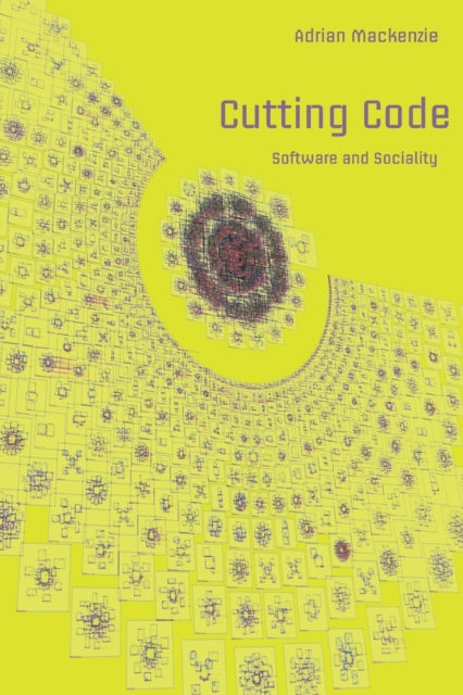 Cutting Code Software and Sociality 30 Digital