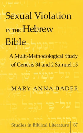 Sexual Violation in the Hebrew Bible A
