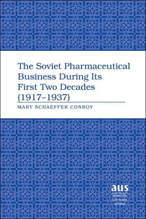 The Soviet Pharmaceutical Business During Its