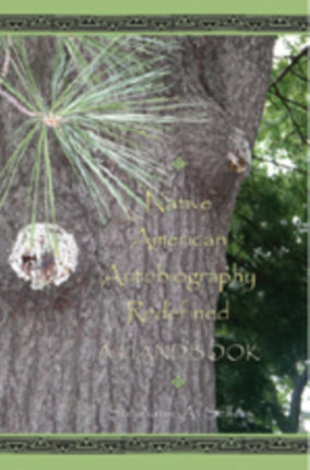 Native American Autobiography Redefined A