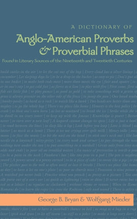 A Dictionary of AngloAmerican Proverbs and