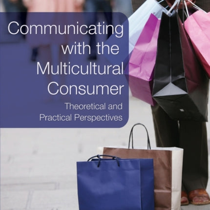 Communicating with the Multicultural Consumer