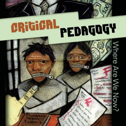 Critical Pedagogy Where Are We Now 299