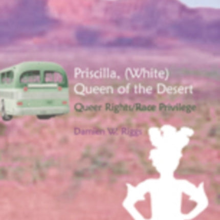 Priscilla white Queen of the Desert Queer