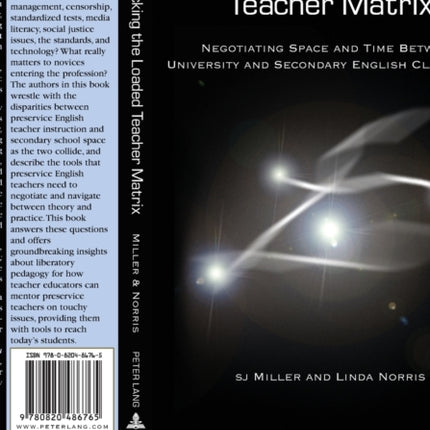 Unpacking the Loaded Teacher Matrix Negotiating