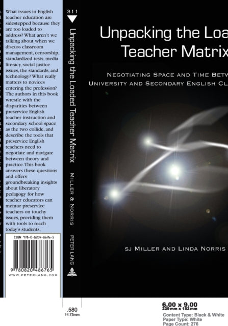 Unpacking the Loaded Teacher Matrix Negotiating