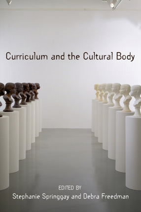 Curriculum and the Cultural Body 20 Complicated