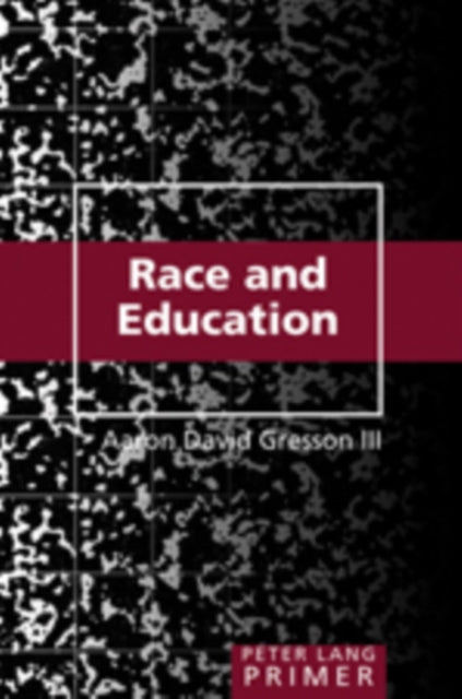 Race and Education Primer