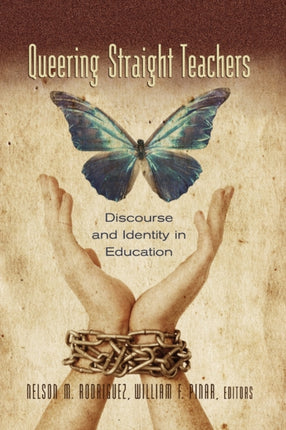 Queering Straight Teachers Discourse and Identity
