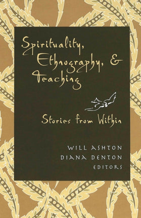 Spirituality Ethnography and Teaching Stories