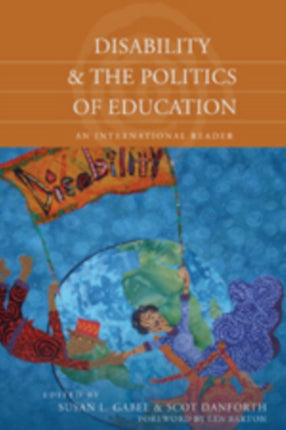 Disability and the Politics of Education An