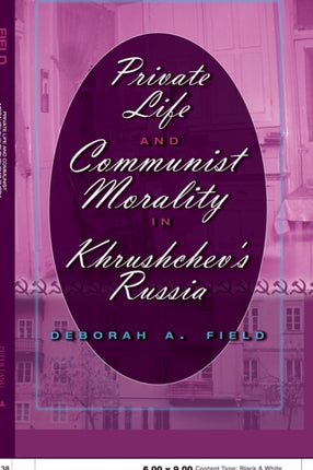 Private Life and Communist Morality in