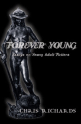 Forever Young Essays on Young Adult Fictions 20